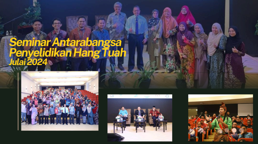 Seminar Antarabangsa Penyelidikan Hang Tuah (Julai 2024)